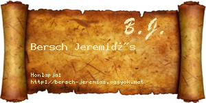 Bersch Jeremiás névjegykártya
